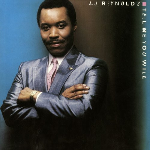 L.J. Reynolds: Tell Me You Will (1987)